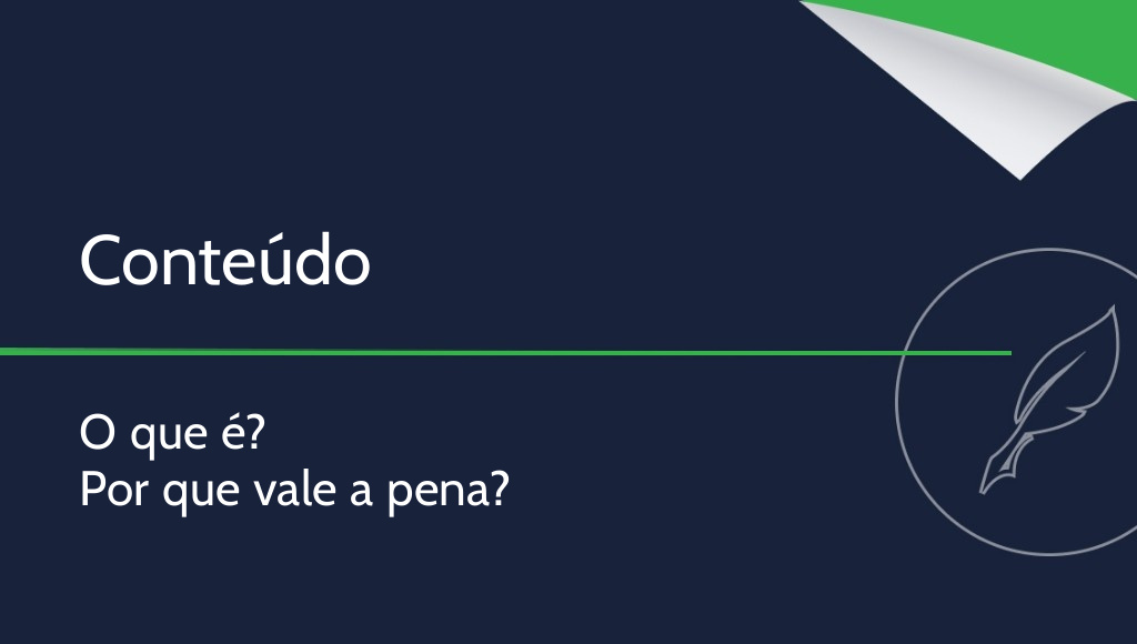 Conteúdo – o que é?