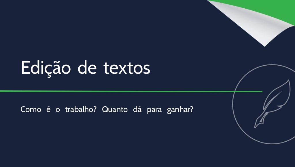 Trabalhar com edição de textos vale a pena?