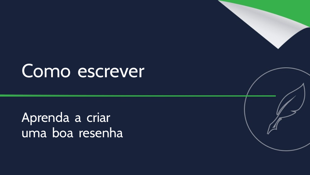 Como escrever uma resenha? As principais regras