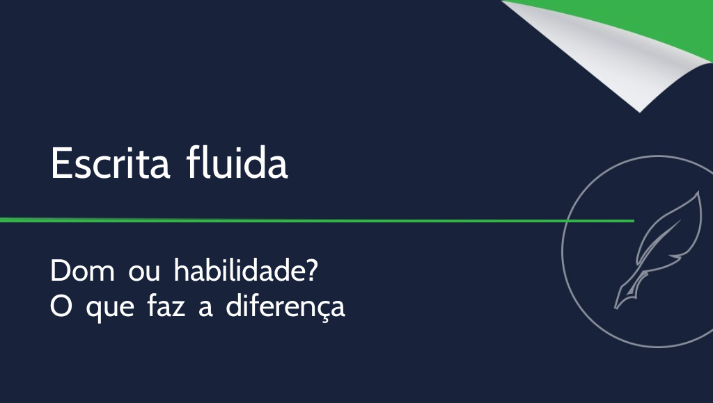 A facilidade para escrever realmente existe?